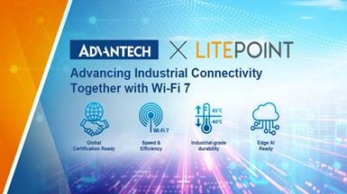 Advantech and LitePoint Collaborate to Advance Next-Generation Industrial Wireless Connectivity